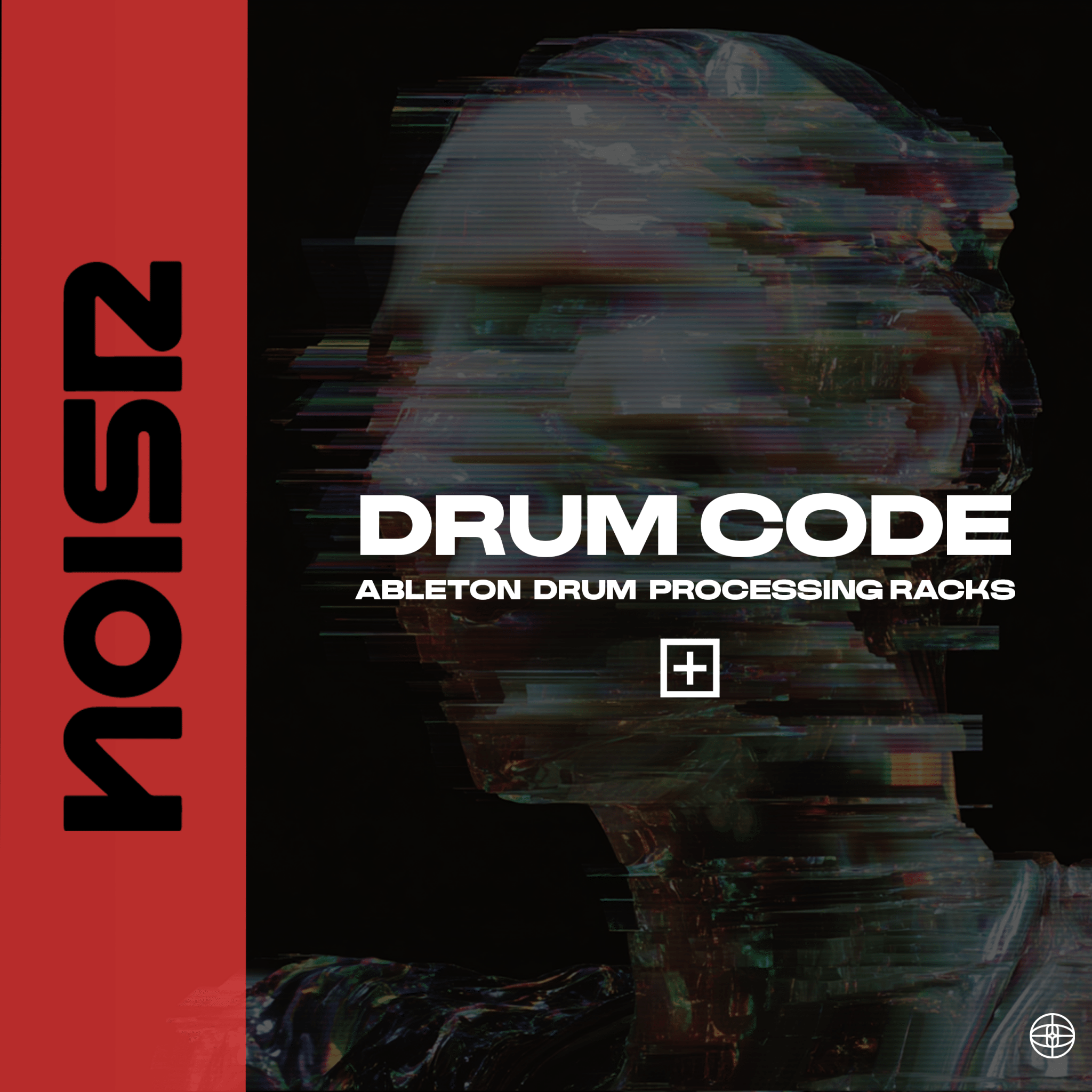 DRUM CODE — Ableton Drum Processing Racks | Kick, Snare, Hat & Bus - NOISR