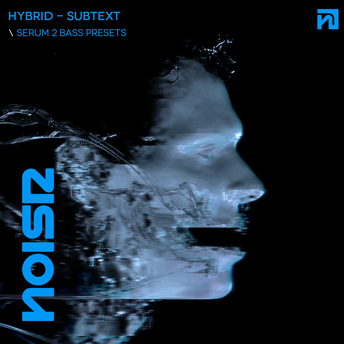 HYBRID | SUBTEXT - Serum 2 Bass Presets - NOISR