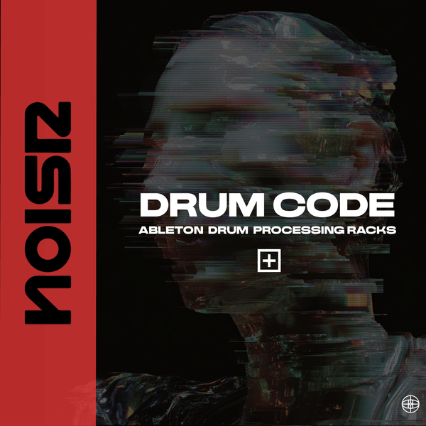 DRUM CODE - Ableton Drum Processing Racks | Kick, Snare, Hat & Bus