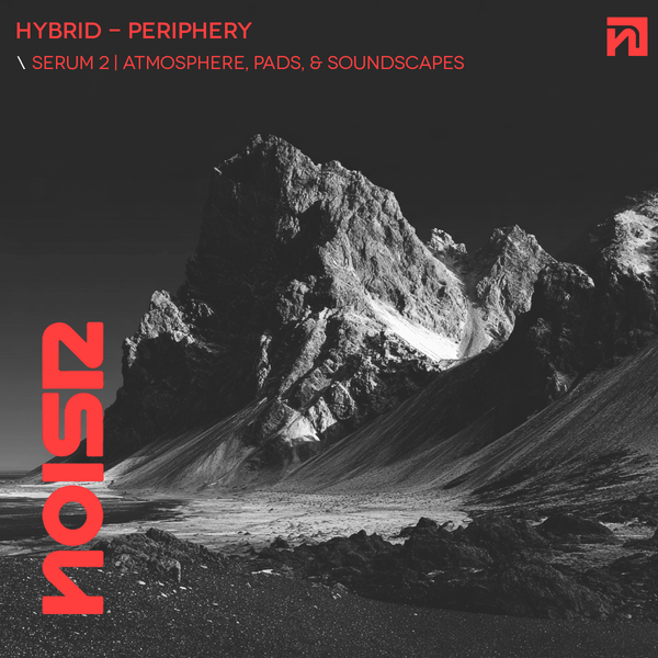 HYBRID | PERIPHERY - Serum 2 Atmospheres, Pads & Soundscapes